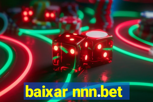 baixar nnn.bet